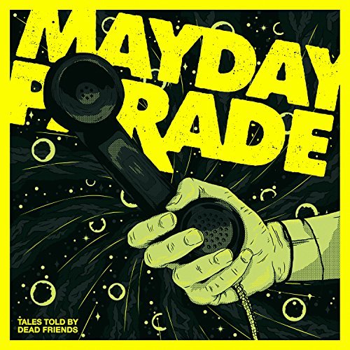 Mayday Parade/Tales Told By Dead Friends