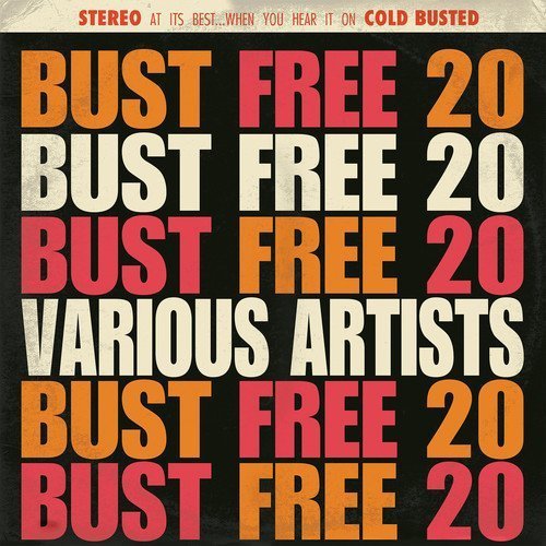 Bust Free 20 (Splatter Vinyl)/Bust Free 20 (Splatter Vinyl)@.
