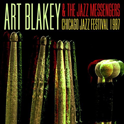 Art Blakey & The Jazz Messengers/Chicago Jazz Festival 1987@2CD