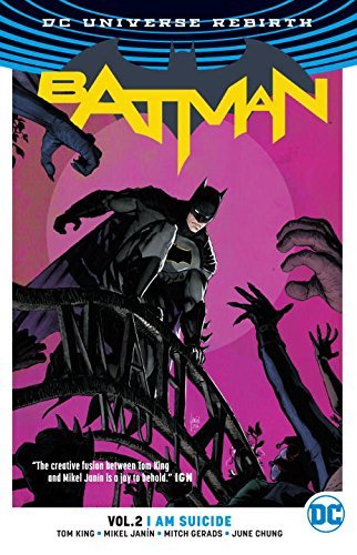 Tom King/Batman Vol. 2@I Am Suicide (Rebirth)