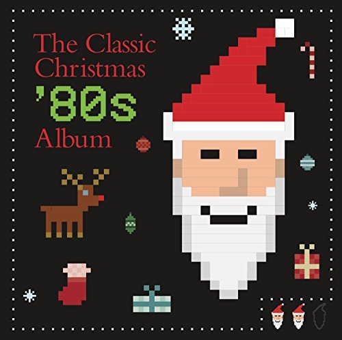 Classic Christmas '80s Album/Classic Christmas '80s Album