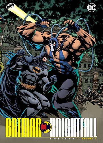 Chuck Dixon/Batman@Knightfall Omnibus Vol. 1