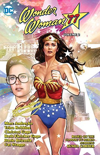 Marc Andreyko/Wonder Woman '77, Volume 2