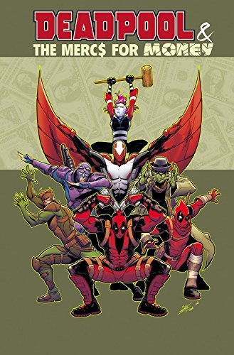 Cullen Bunn/Deadpool & the MERCS for Money Vol. 1@ Mo' Mercs, Mo' Monkeys