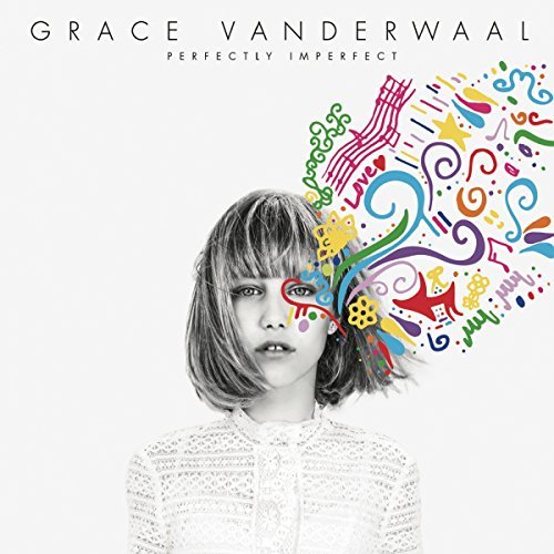 Grace Vanderwaal/Perfectly Imperfect