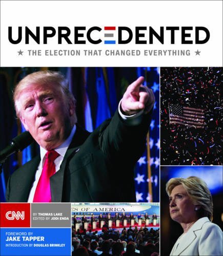 Thomas Lake/Unprecedented@The Election That Changed Everything