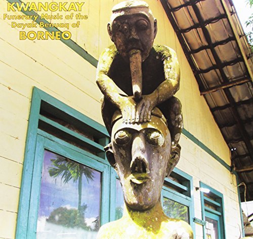 Kwangkay/Funerary Music Of The Dayak Benuaq Of Borneo@Lp