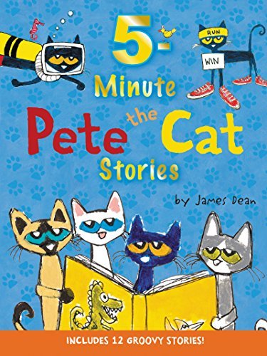 James Dean/Pete the Cat@5-Minute Pete the Cat Stories: Includes 12 Groovy