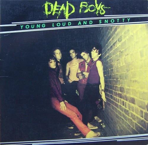 Dead Boys/Young, Loud & Snotty (Green Vinyl)@SYEOR 2017 Exclusive