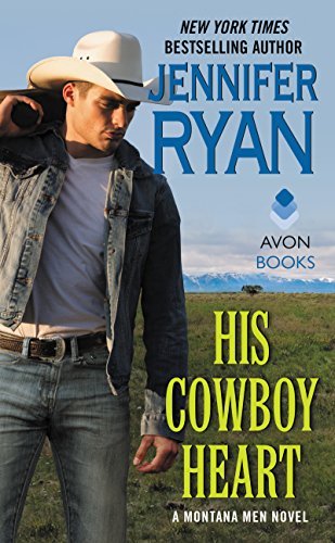 Jennifer Ryan/His Cowboy Heart