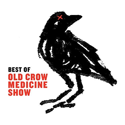 Old Crow Medicine Show/Best Of