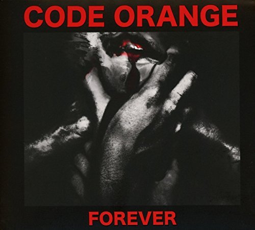 Code Orange/Forever (Explicit)@Explicit