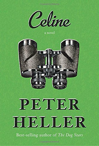 Peter Heller/Celine