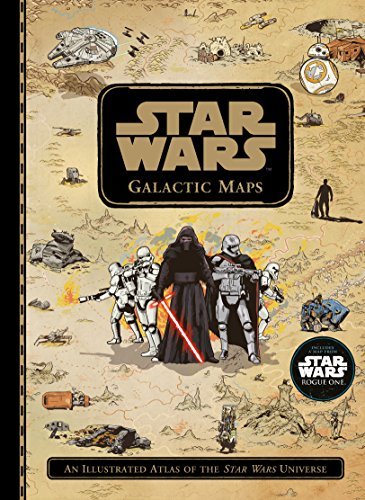 Lucasfilm Book Group/Star Wars Galactic Maps@An Illustrated Atlas of the Star Wars Universe