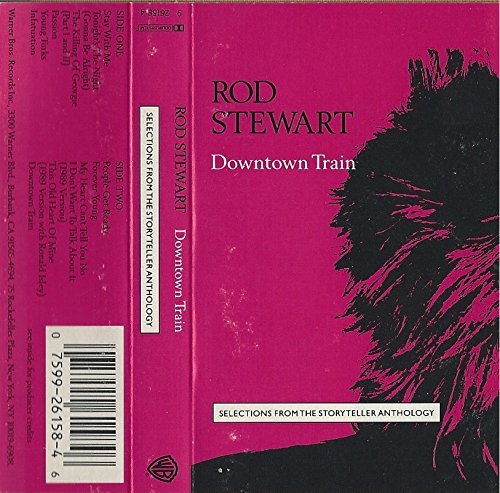 Rod Stewart/Downtown Train-Selections From