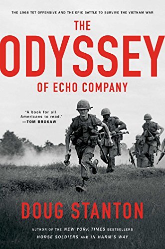 Doug Stanton/The Odyssey of Echo Company@The TET Offensive and the Epic Battle of Echo Com