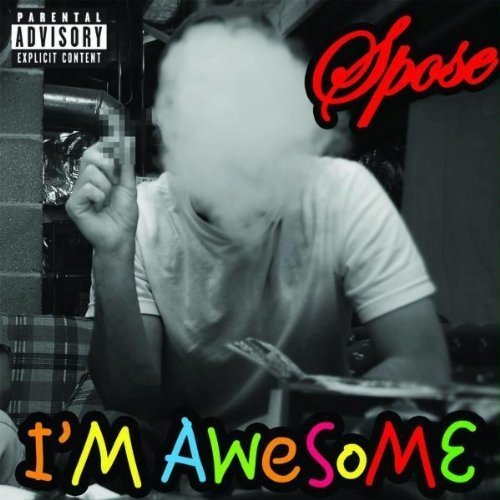 Spose/I'M Awesome@Explicit Version