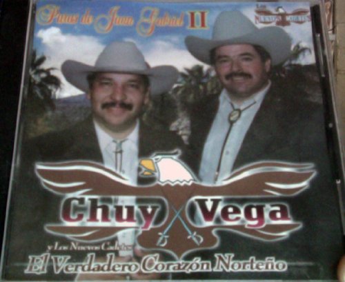 Chuy Vega/El Verdadero Corazon Norteno