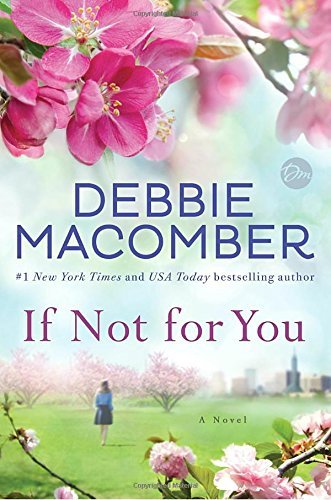 Debbie Macomber/If Not for You