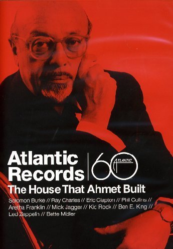 Atlantic Records: The House That Ahmet Built/Atlantic Records: The House That Ahmet Built