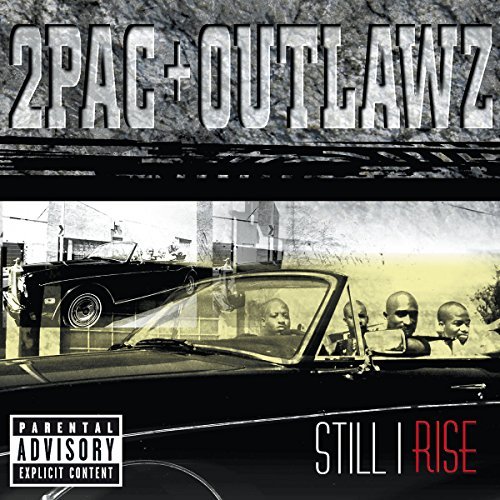 2pac/Outlawz/Still I Rise@Explicit Version