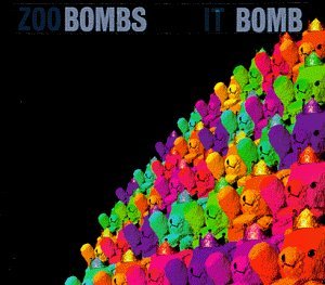 Zoobombs/Let It Bomb