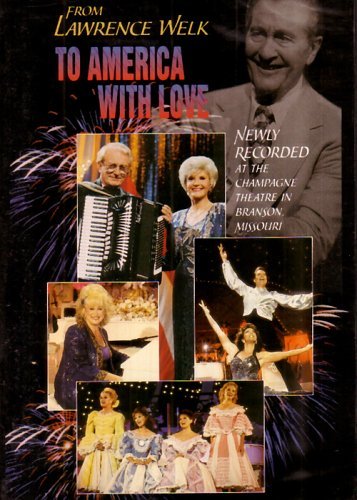 Lawrence Welk/From Lawrence Welk To America
