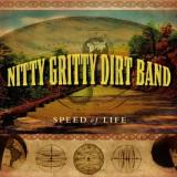 Nitty Gritty Dirt Band Speed Of Life 