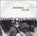 7 Angels 7 Plagues/Jhazmyne's Lullaby