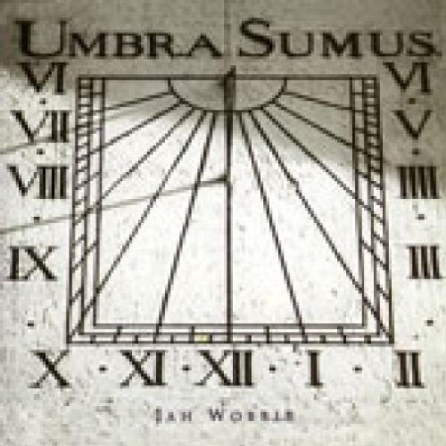 Jah Wobble/Umbra Sumus@Umbra Sumus
