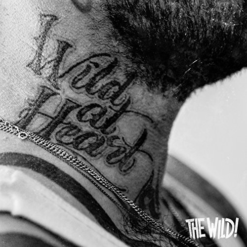 The Wild!/Wild At Heart@Explicit