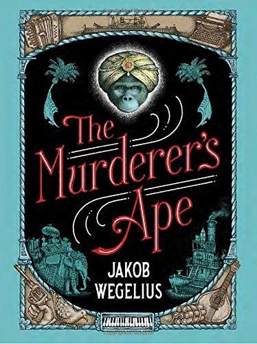 Jakob Wegelius/The Murderer's Ape