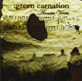 Green Carnation Accoustic Verses 