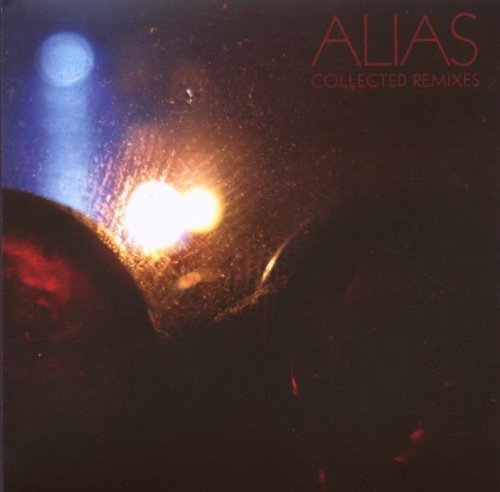 Alias/Collected Remixes@Collected Remixes