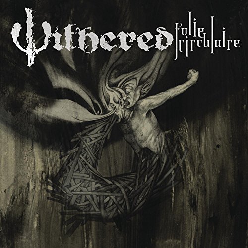 Withered/Folie Circulaire