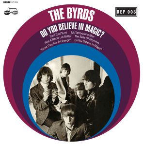 Byrds/Do You Believe In Magic