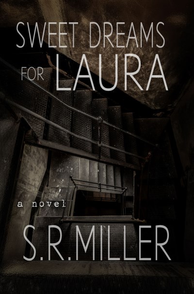 S.R. Miller/Sweet Dreams For Laura