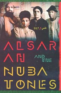 Alsarah & The Nubatones/Silt