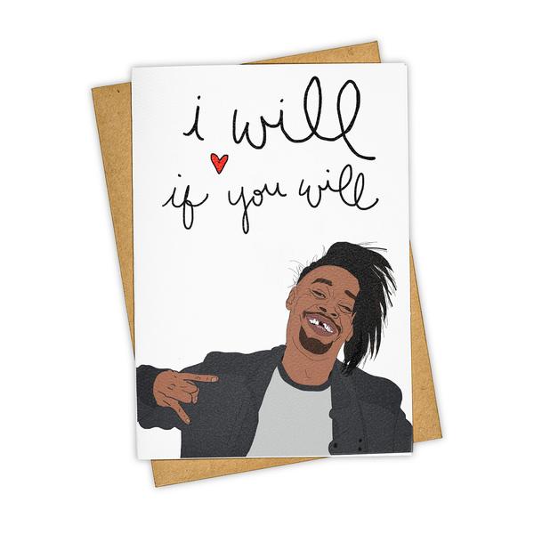 Greeting Card/I Will If You Will