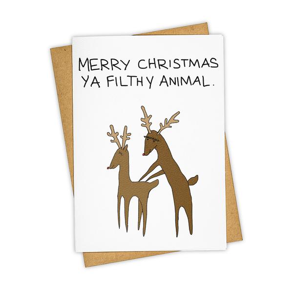 Greeting Card/Merry Christmas Ya Filthy Animal