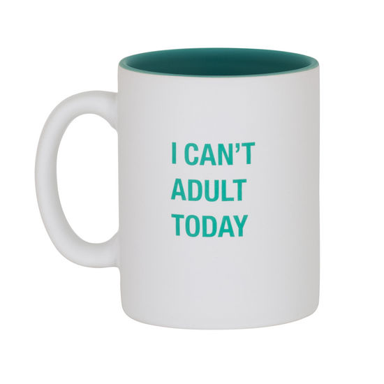 Mug/I Can'T Adult Today