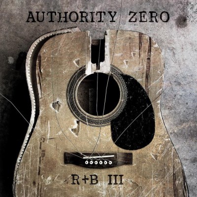 Authority Zero/Rhythm And Booze III
