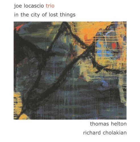 Joe Trio Locascio/In The City Of Lost Things