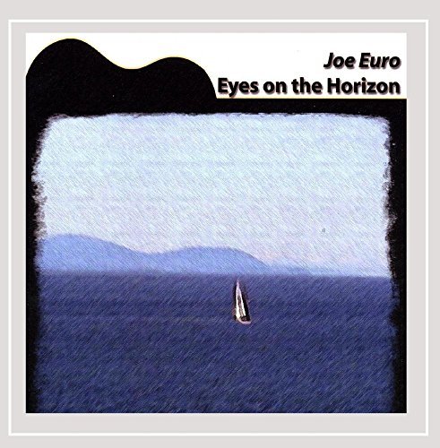 Joe Euro/Eyes On The Horizon