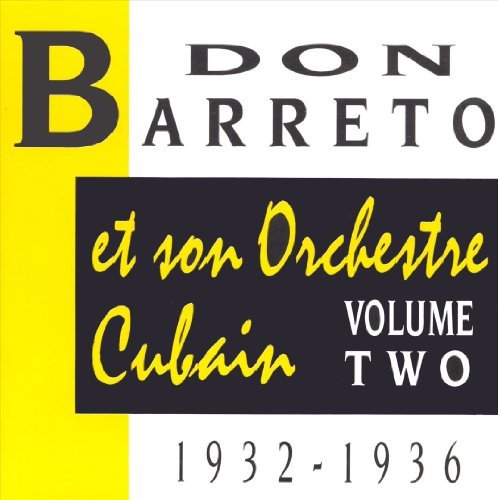 Don & His Orchestra Barreto/Vol. 2-1932-36