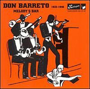 Don & His Orchestra Barreto/Melody's Bar