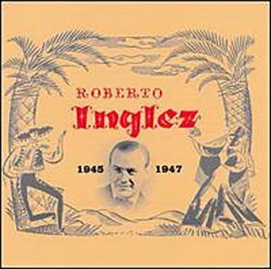 Roberto Inglez/1945-47