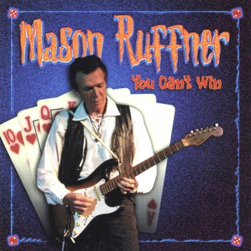 Mason Ruffner/You Can'T Win