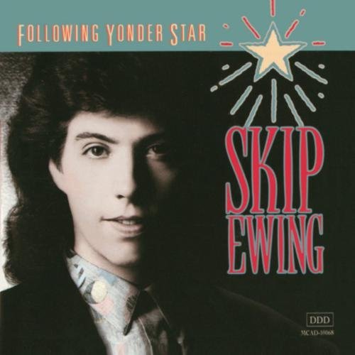 Skip Ewing/Following Yonder Sta