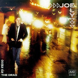 Joe Ely/Down On The Drag